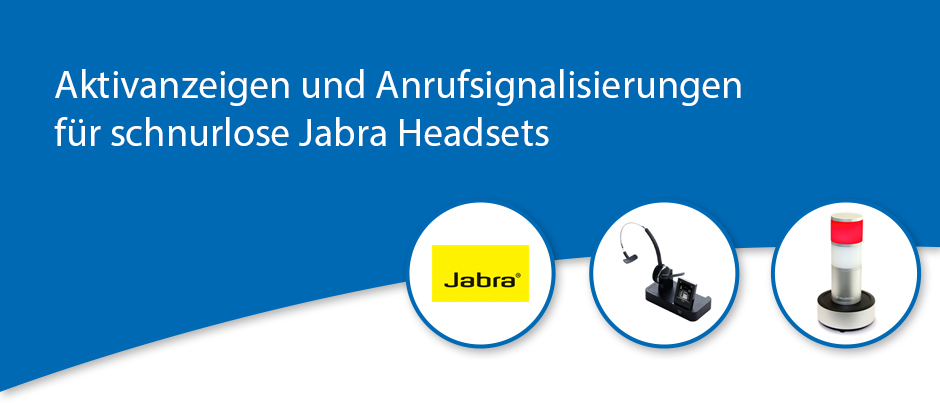 Aktivanzeige und Anrufsignalisierung für Jabra Headsets
